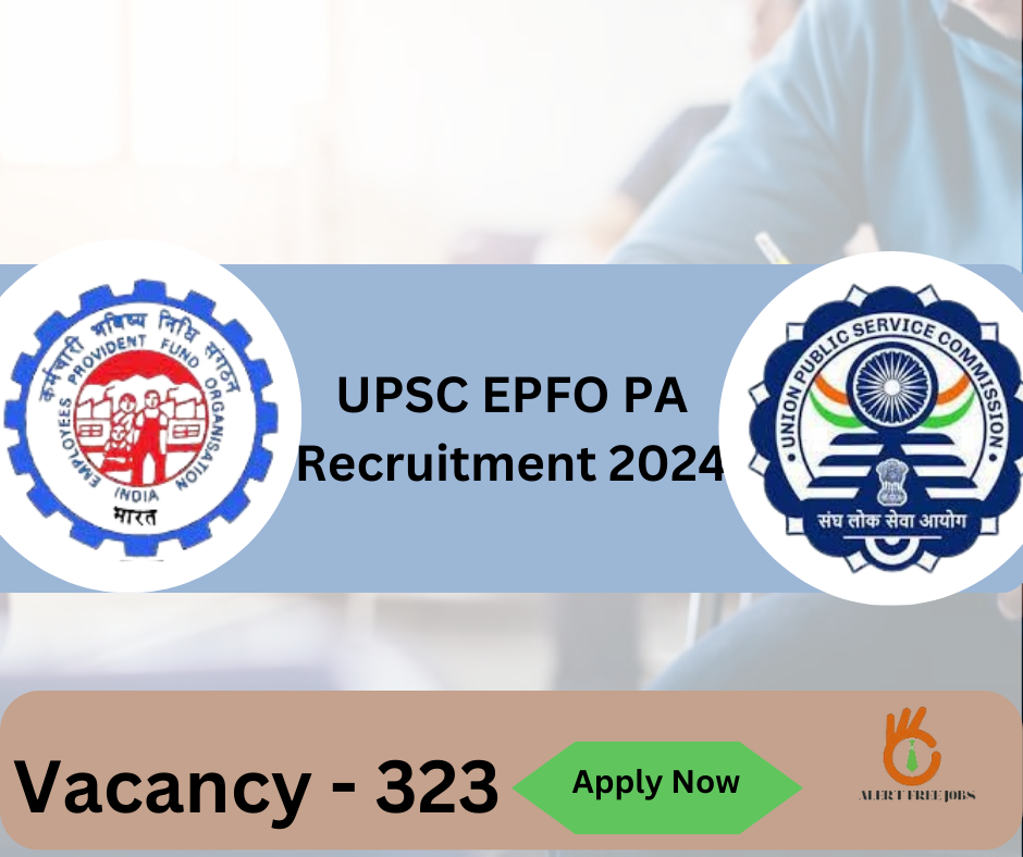 UPSC EPFO PA Recruitment 2024