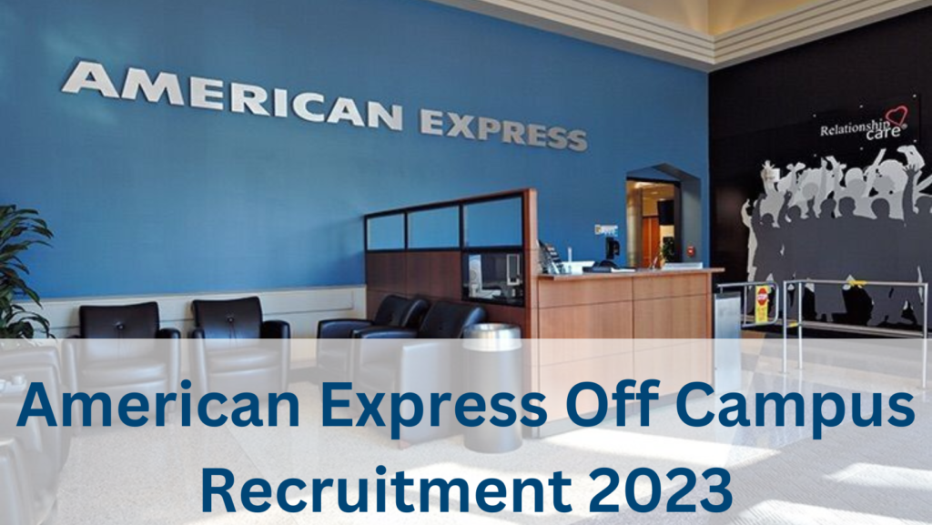 American Express Off Campus Recruitment 2023