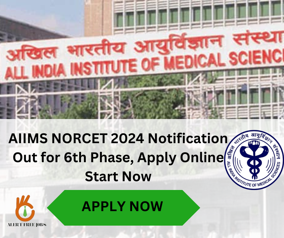 AIIMS NORCET 2024