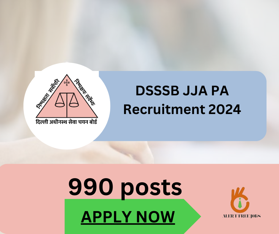 DSSSB JJA PA Recruitment 2024