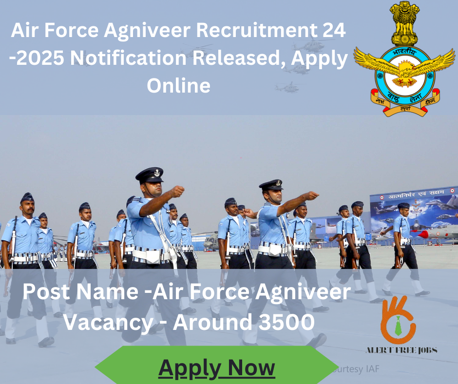 Air Force Agniveer Recruitment 2024-2025