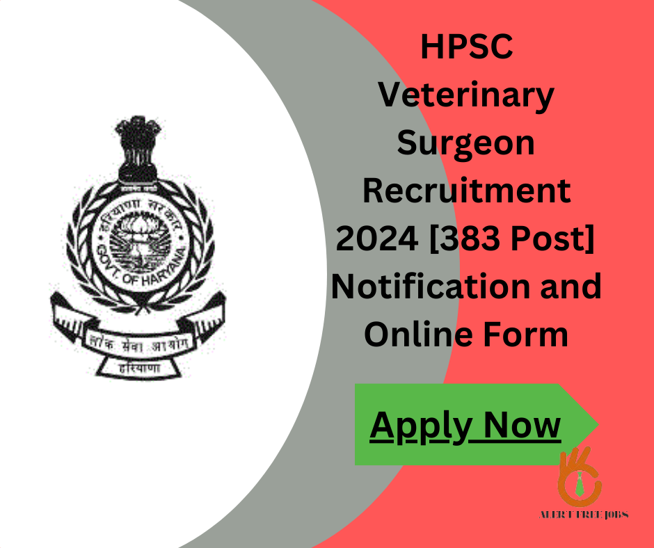 HPSC Veterinary Surgeon Recruitment 2024-25