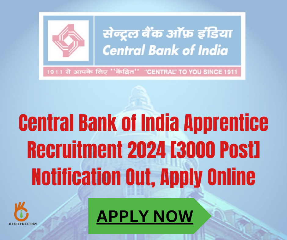 Central Bank of India Apprentice Recruitment 2024